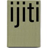 Ijiti door Millicent N. Ugo