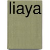 Liaya by Dennis Herzog