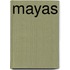 Mayas
