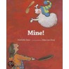Mine! door Shutta Crum