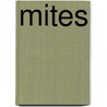 Mites by Sandra Markle