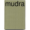 Mudra door Ernest D. Saunders