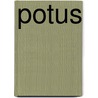 Potus by Greg Holden