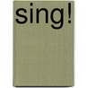 Sing! door Rosalind Brown