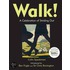 Walk!