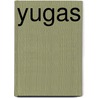 Yugas door David Steinmetz