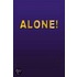 Alone!