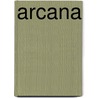 Arcana door Sheri Gilmore