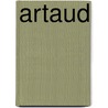 Artaud door Brian Singleton
