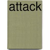 Attack by Edward G.D. Liveing