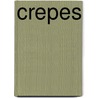 Crepes by Martha Holmberg