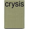 Crysis door Richard K. Morgan