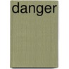 Danger by Lisa Jackson
