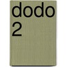 Dodo 2 door Ivar Leon Menger