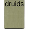 Druids by Thierry Jigourel