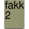 Fakk 2 by Simon Bisley