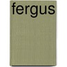 Fergus by Pat Mestern