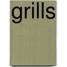 Grills by Julie Daurel