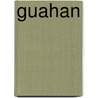 Guahan door Nicholas J. Goetzfridt