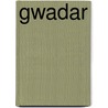 Gwadar door John McBrewster