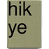 Hik Ye