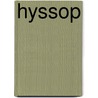 Hyssop door Kevin McIlvoy