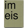 Im Eis door Melanie McGrath