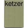 Ketzer door Stephanie Parris