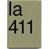 La 411 by 411 Publishing