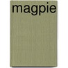 Magpie door Kit Brennan