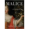 Malice door L.M. Shakespeare