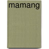 Mamang door Yibiyung Winmar