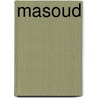 Masoud door Steven Maines