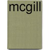 McGill by Witold Rybczynski