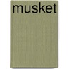 Musket door Frederic P. Miller