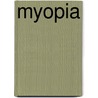 Myopia door John McBrewster