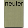 Neuter door Lorene M. Birden