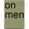 On Men by Anthony W. Clare