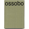 Ossobo by Donald Burness
