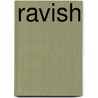 Ravish by Cathy Yardley