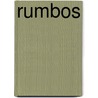 Rumbos by Robert Hershberger