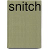 Snitch door Booker T. Mattison