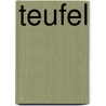 Teufel by Gerd Schilddorfer