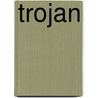 Trojan by Andy Briggs