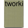 Tworki by Marek Bienczyk