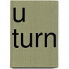 U Turn by Beth Miller