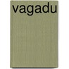 Vagadu by Pierre Jean Jouve