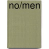 no/men by Peter W. Rech