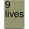 9 Lives door Mark Bellino