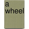 A Wheel door Patricia Armentrout